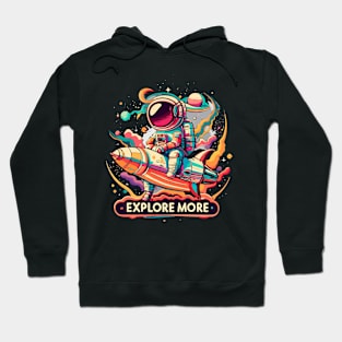 Explore More Space Astronaut And Rocket Ship Design Hoodie